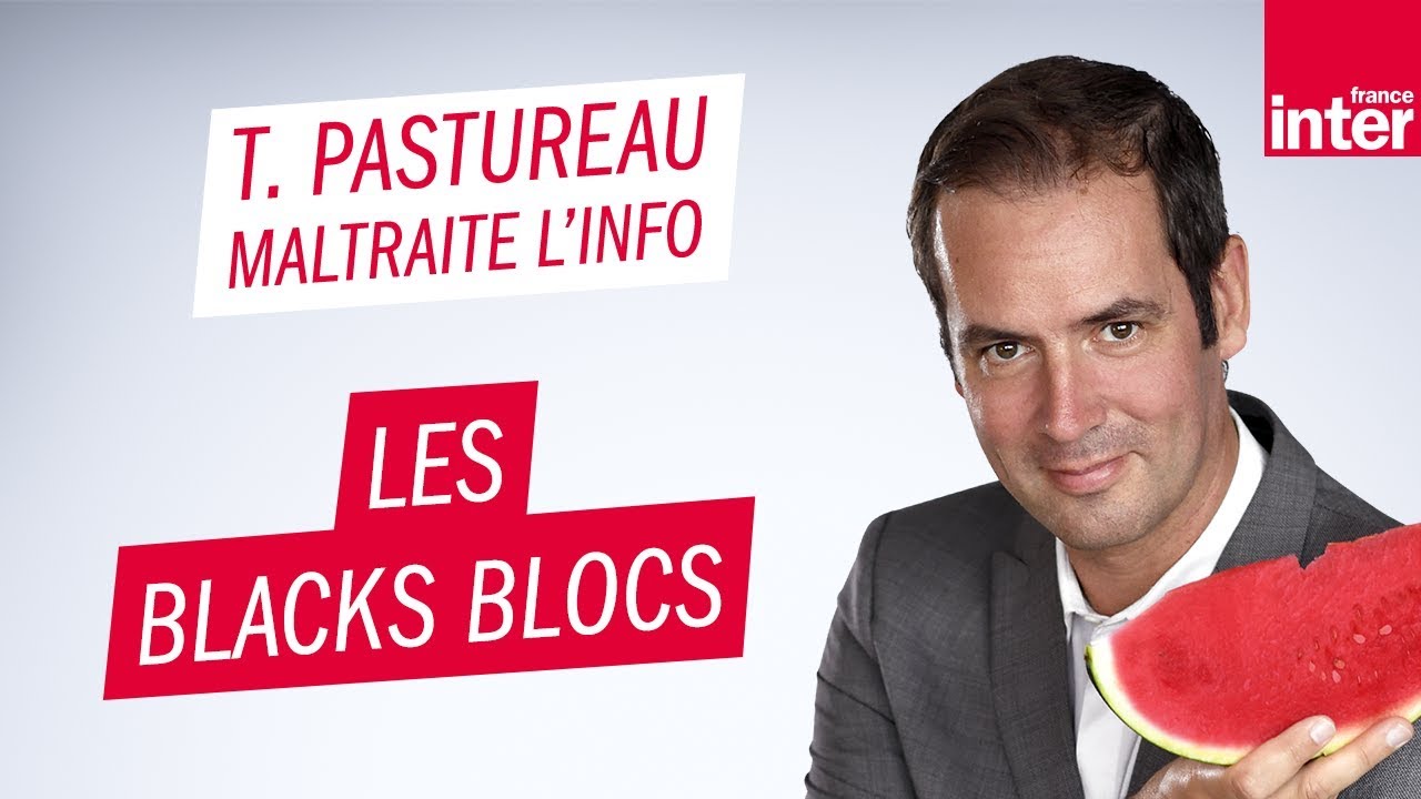 Les blacks blocs ont mis la politique en émoi - Tanguy Pastureau maltraite l'info