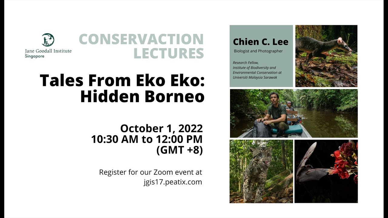 ConservAction Lecture 17: Tales From Eko Eko: Hidden Borneo