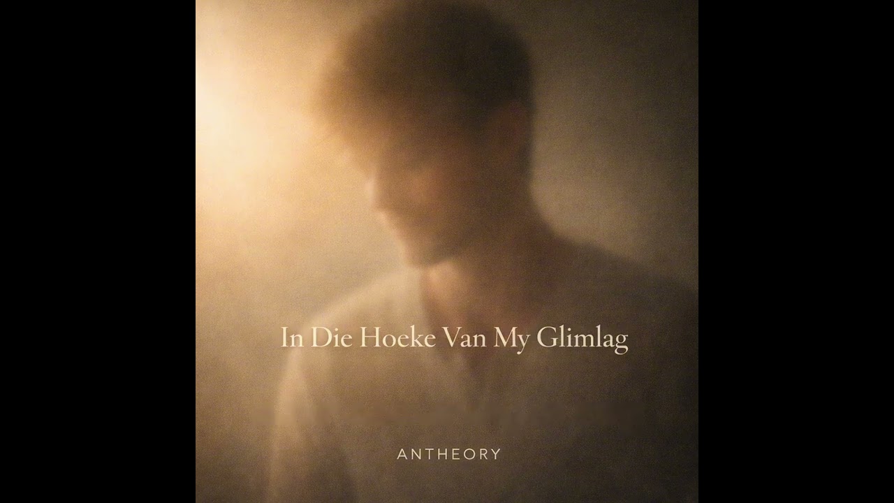 In Die Hoeke Van Jou Glimlag - Antheory 