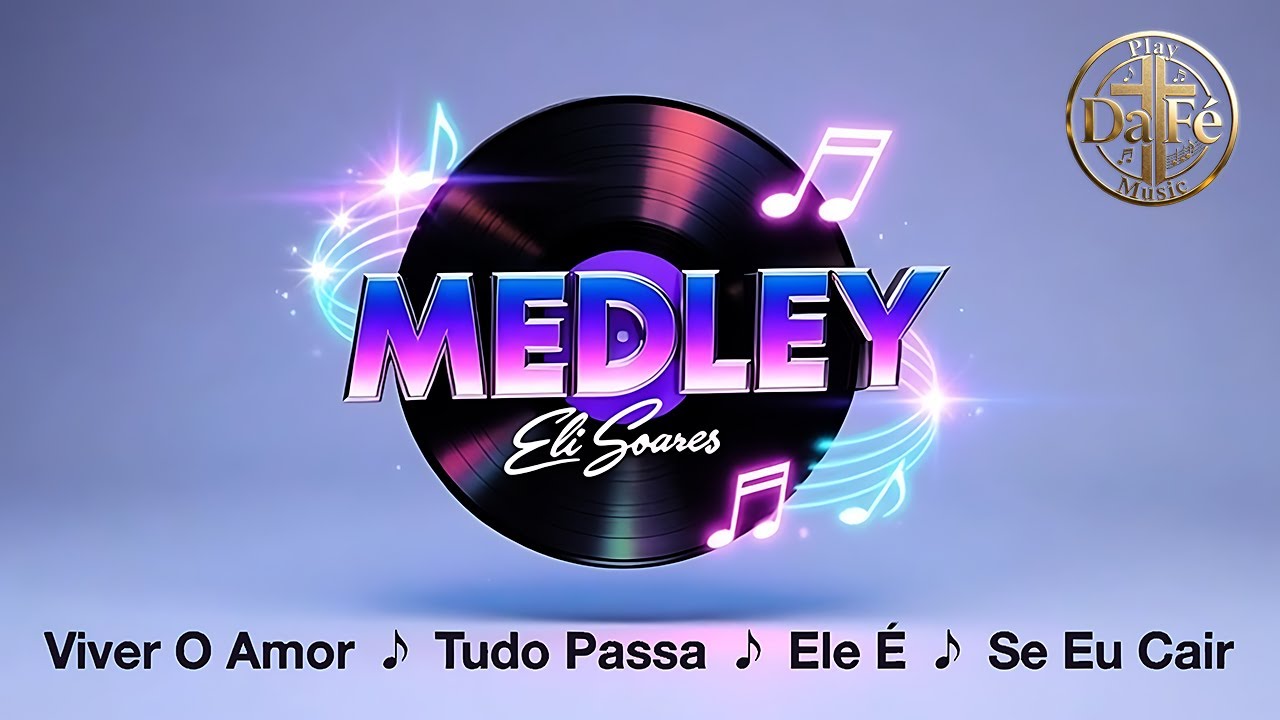 🔥 MEDLEY ELI SOARES 2025 | Viver o Amor • Tudo Passa • Ele É • Se Eu Cair (17min de Unção)