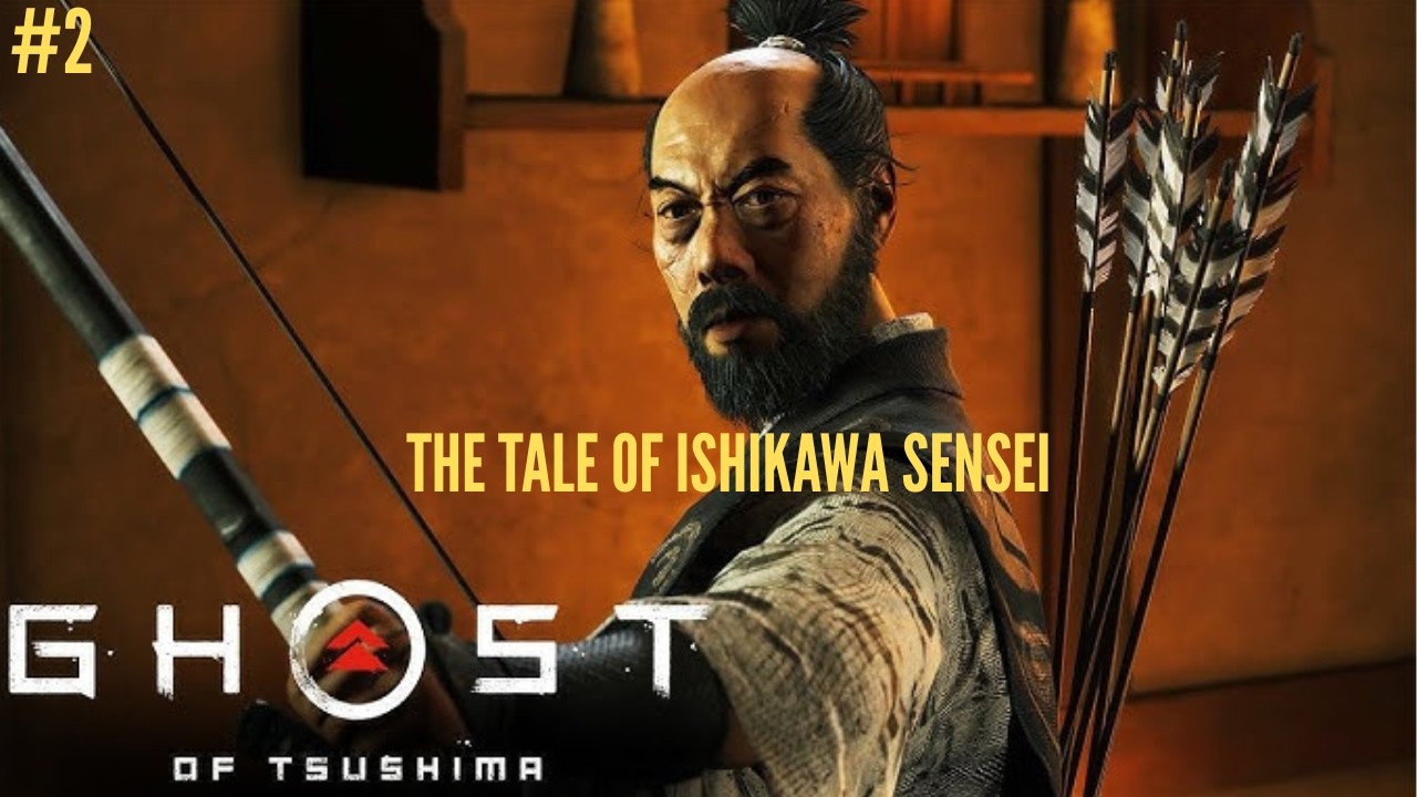 GHOST OF TSUSHIMA GAMEPLAY - MEMBANTU KAKEK KAKEK NYARI MURIDNYA - THE TALE OF ISHIKAWA SENSEI