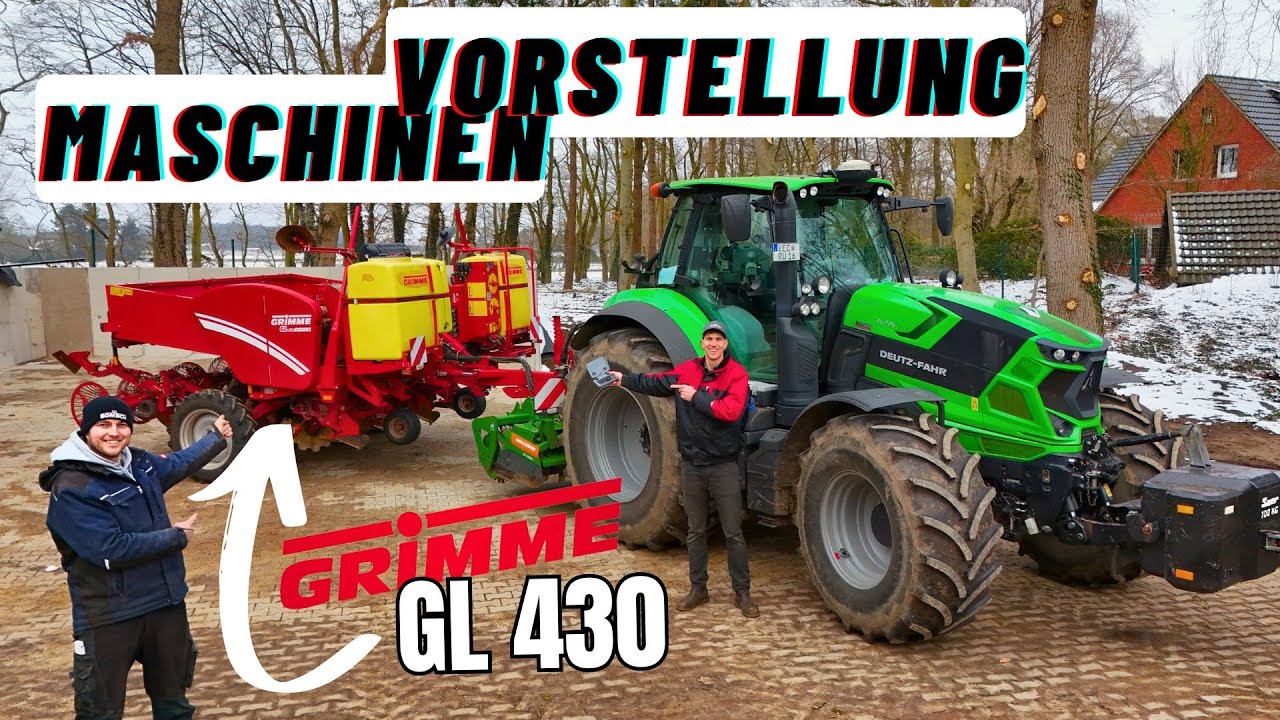 Neue Pflanzmaschine – Grimme GL 430 / Jetzt geht´s richtig los