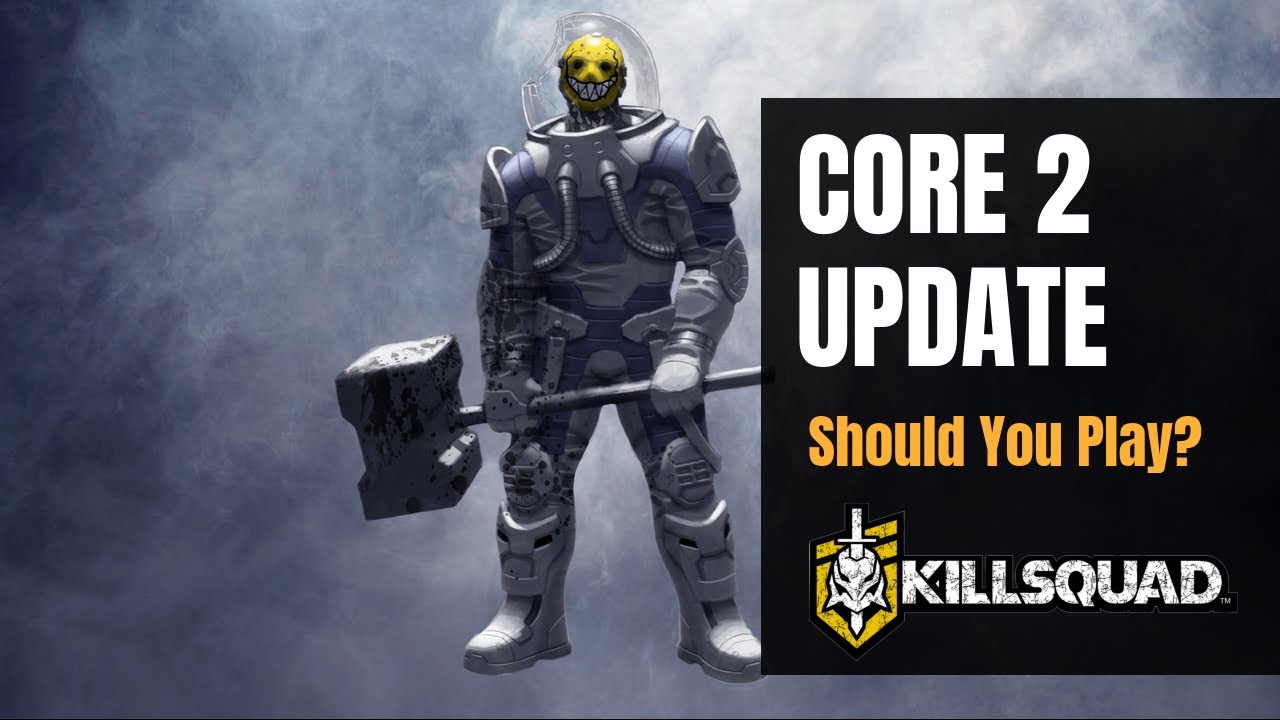 Killsquad Gameplay Core 2 Update Discussion June 2021