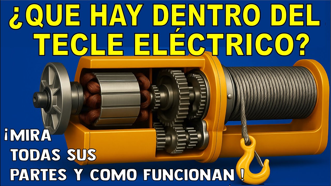tecle eléctrico  ( partes internas y funcionamiento )