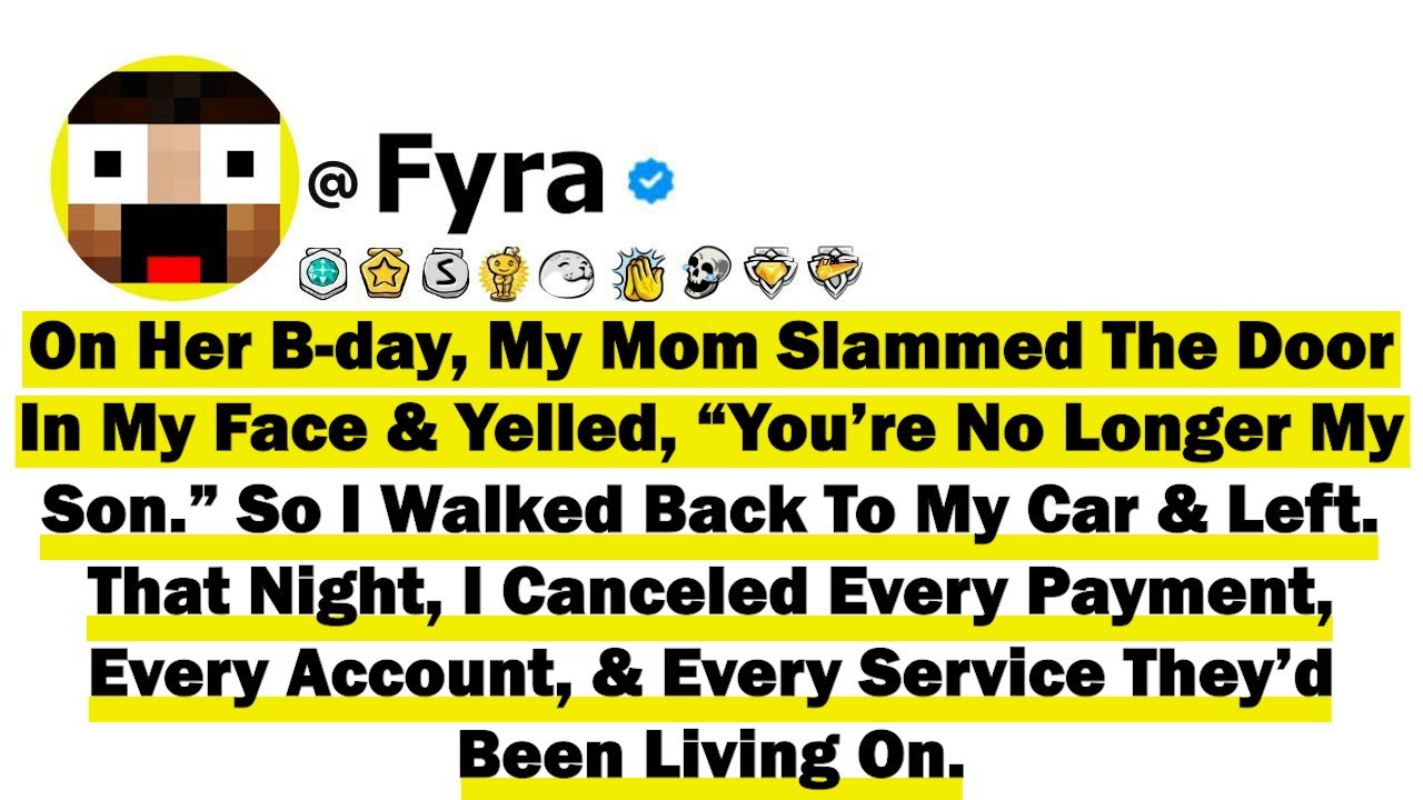 On Her Birthday, My Mom Slammed The Door In My Face & Yelled “You’re No Longer My Son.” So I Walked