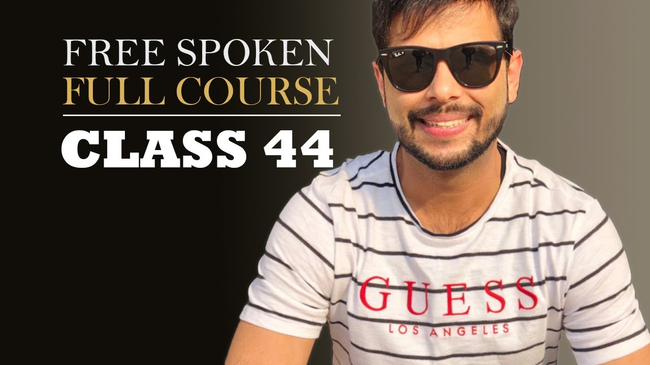 How to start spoken English course for beginners (class 44)