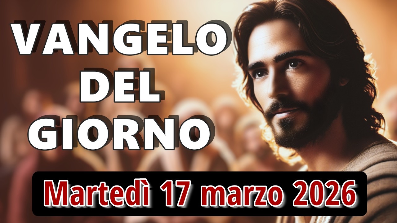 VANGELO DEL GIORNO MARTEDI 17 MARZO 2026 ❤️  «Vuoi guarire?» – la domanda che cambia il destino