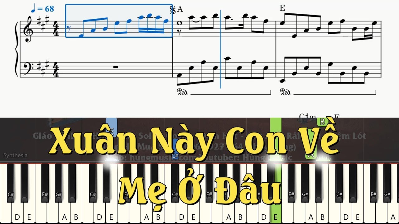 Xuân Này Con Về Mẹ Ở Đâu Piano + Sheet Piano - Hùng Music
