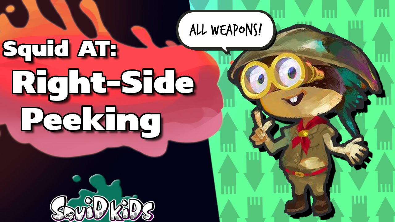 Squid AT:  Right-Side Peeking (All Weapons)