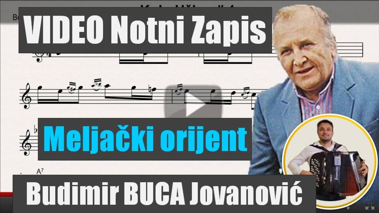 Notni zapis Meljacki orijent Buca Jovanovic u izvodjenju Andrije Kute Jovanovica