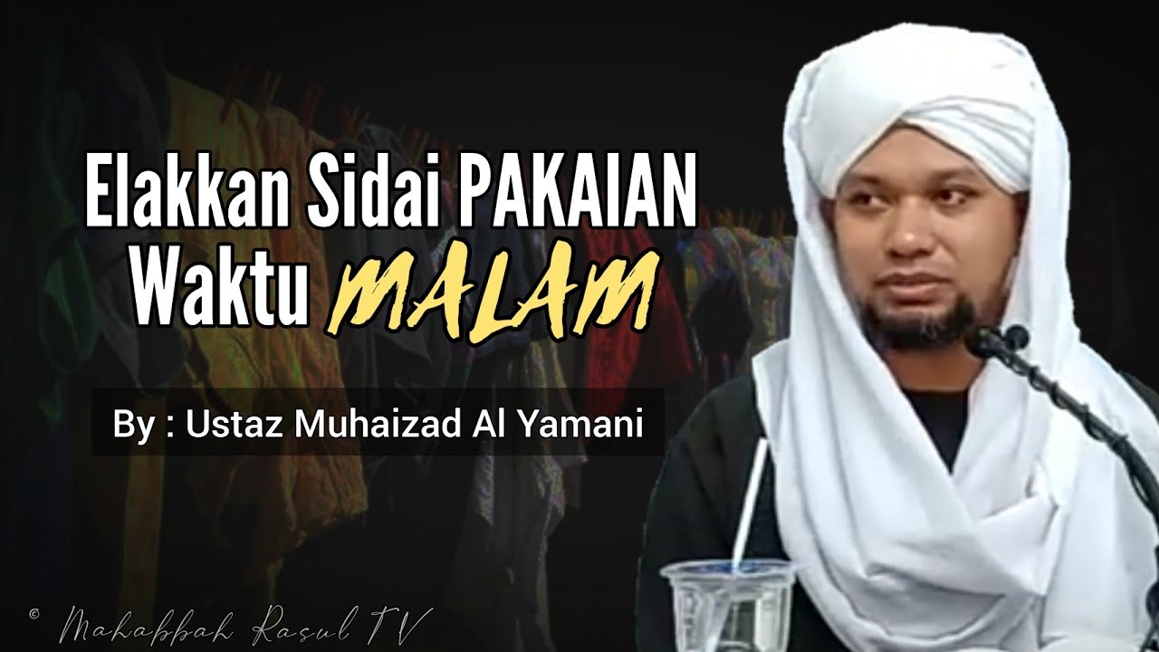 Elakkan Sidai Pakaian Waktu Malam Di Luar
