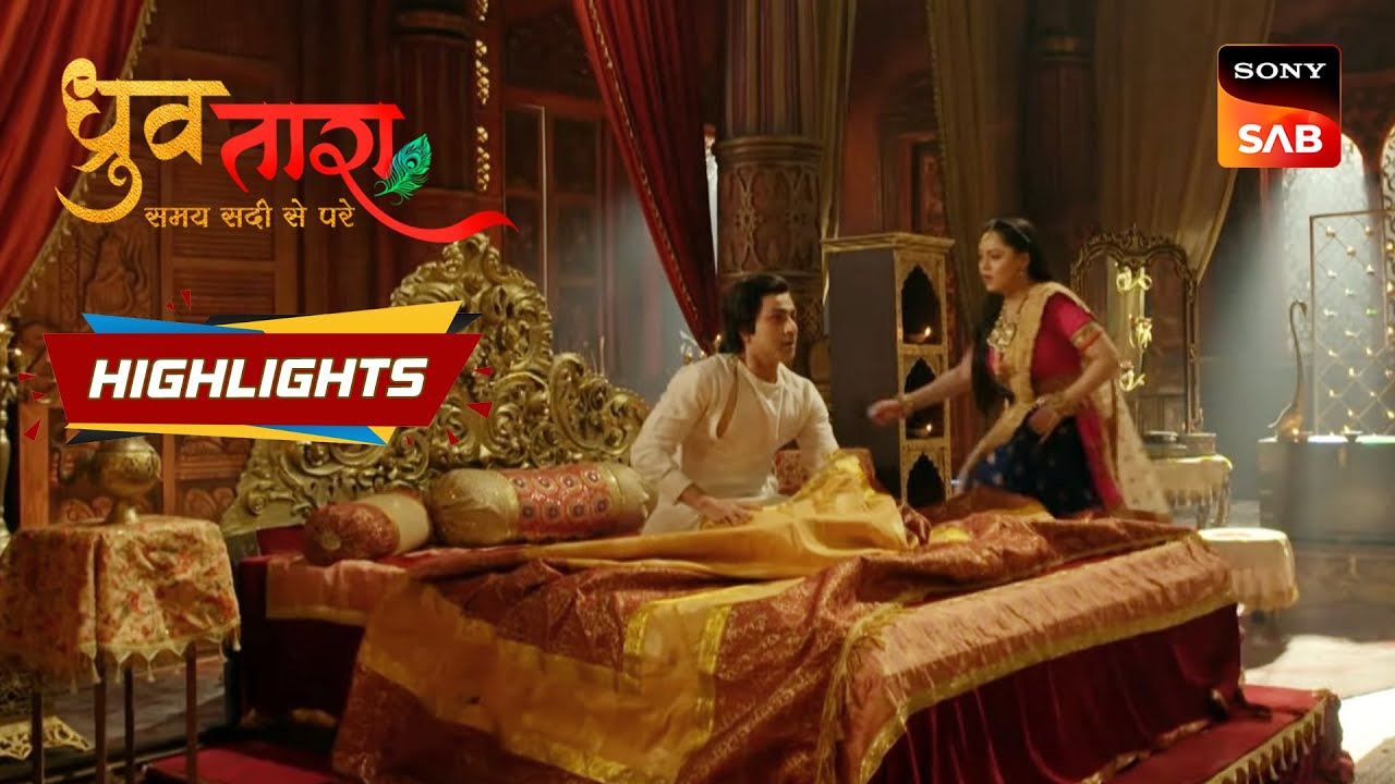 Dhruv Tara - Samay Sadi Se Pare - Ep 64 | Highlights | ध्रुव तारा - समय सदी से परे