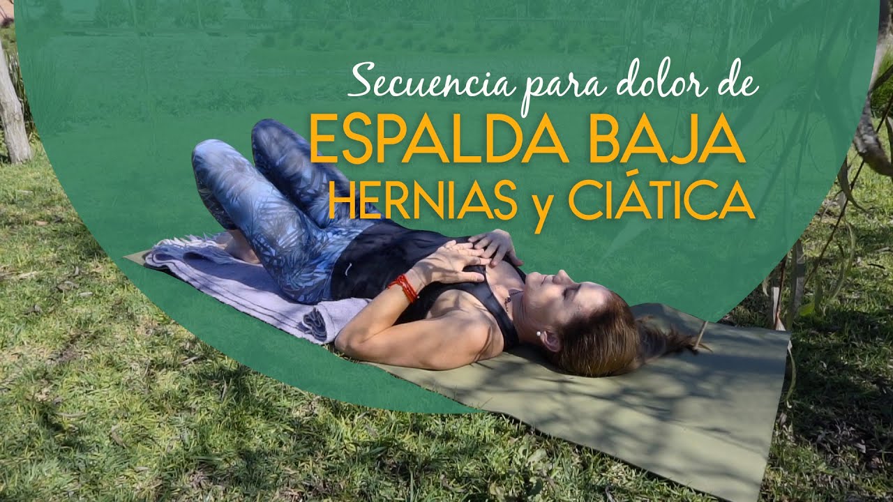 Ejercicio Para El Dolor De Espalda, Hernias, Y Ciatica