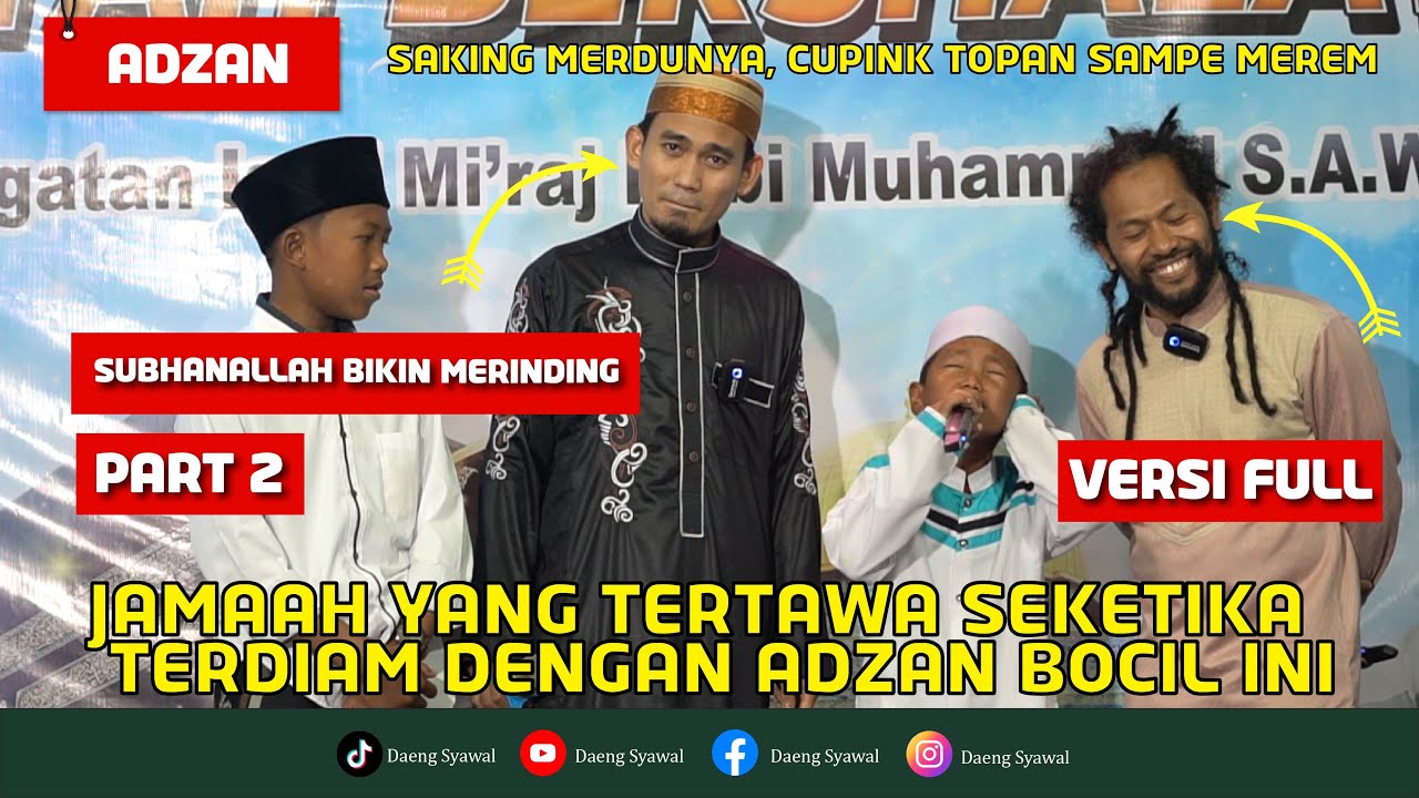 Adzan | Versi Full adzan Kurdi bocil ini bikin jamaah seketika terdiam | Part 2