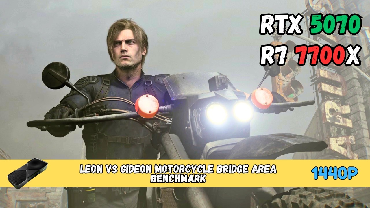 Resident Evil Requeim - RTX 5070 R7 - 7700X - Leon Motorcyle Brdge Scene 1440P Benchmark