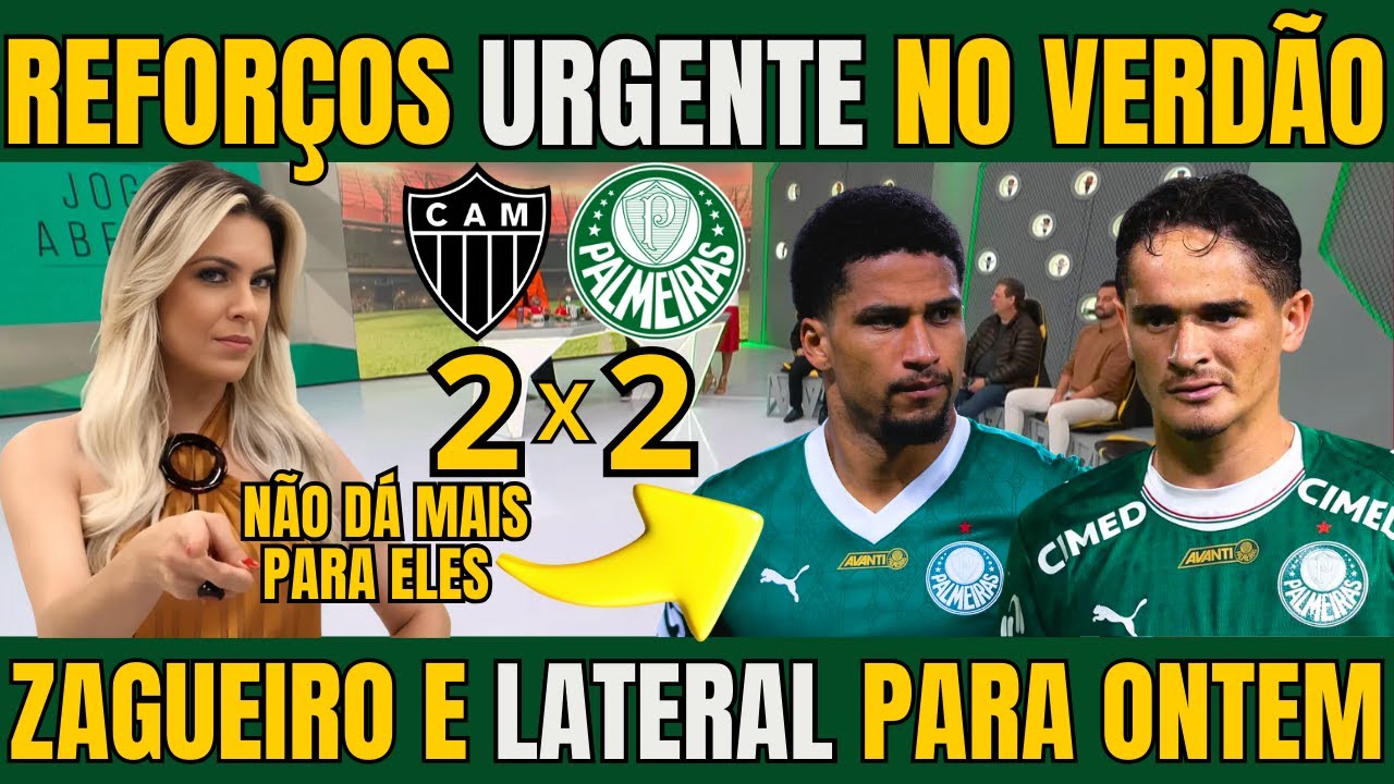 JOGO ABERTO! MIDIA CRAVA QUE O PALMEIRAS PRECISA DE REFORÇOS COM URGENCIA / NOTICIAS DO PALMEIRAS
