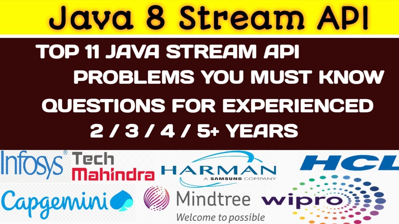 🔥 Top 11 Java Stream API Problems You Must Know | Crack Interviews (1–5 Years Experience)