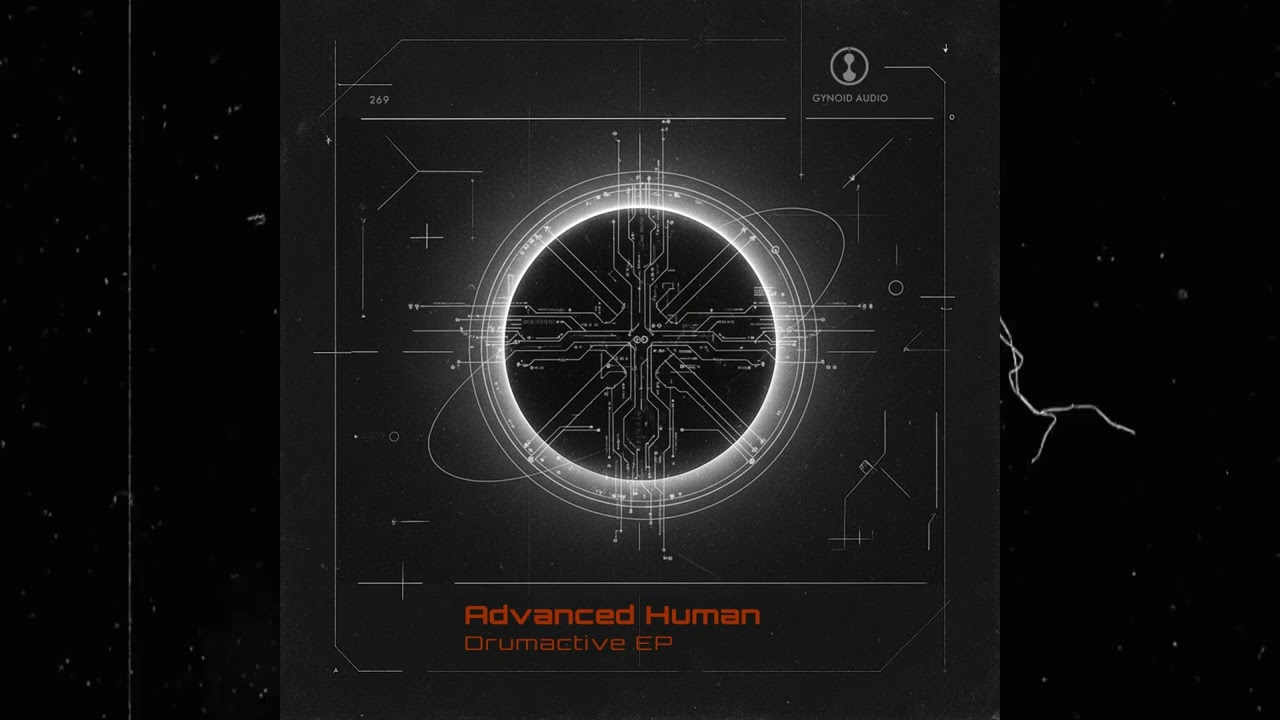 Advanced Human - Drumactive [Gynoid Audio]