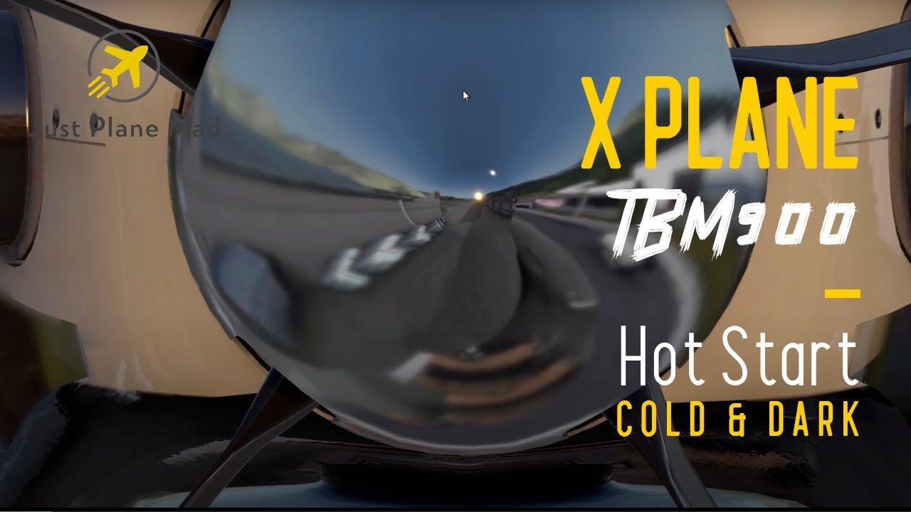 X Plane 11 - TBM 900 Cold and Dark