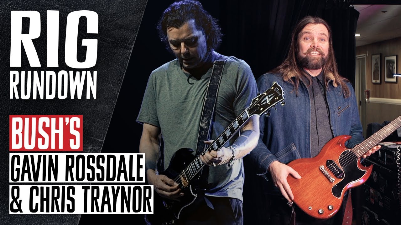 Bush Rig Rundown Guitar Gear Tour с Гэвином Россдейлом и Крисом Трейнором [2023]