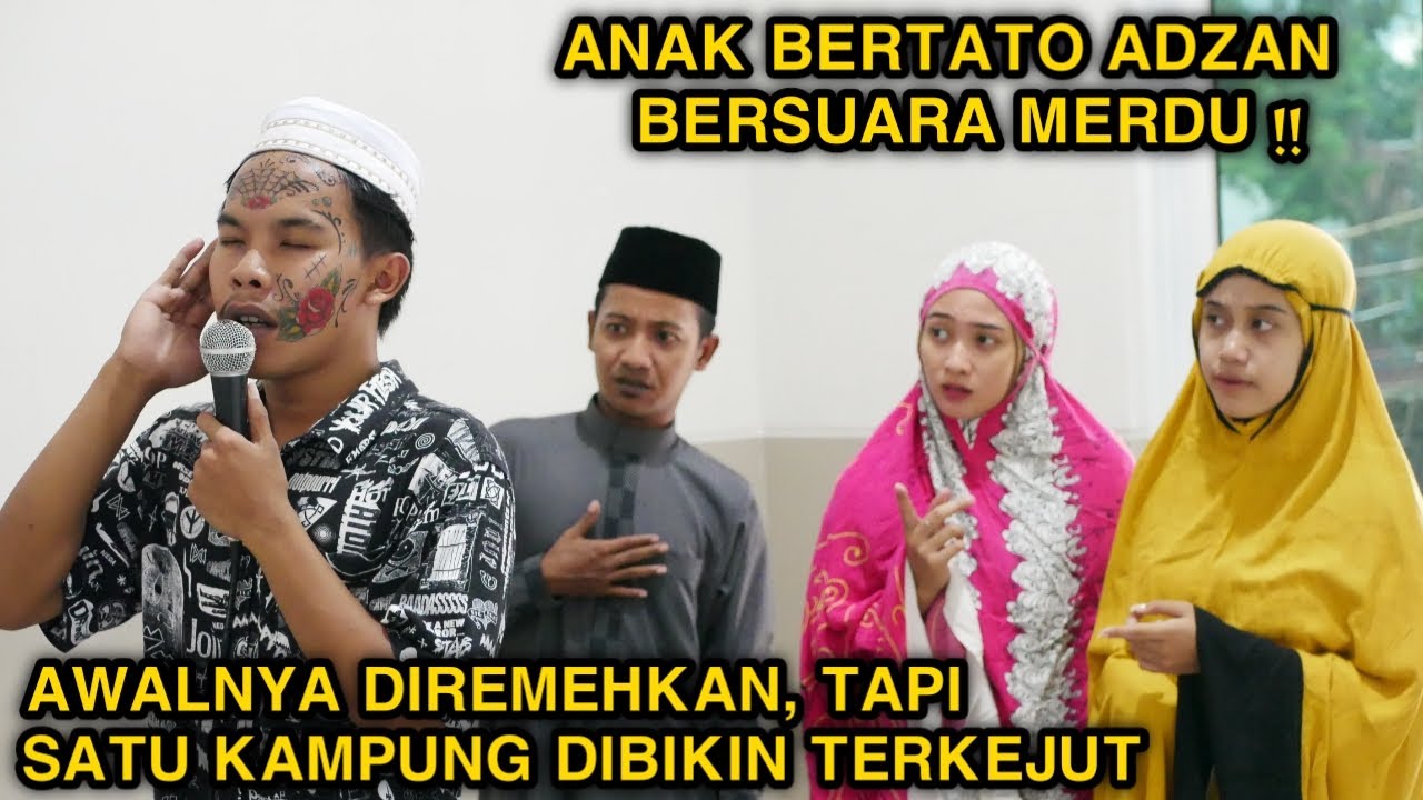 ANAK BERTATO ADZAN BERSUARA MERDU ! AWALNYA DIREMEHKAN TAPI SEMUA BERHASIL DIBUAT TERKEJUT