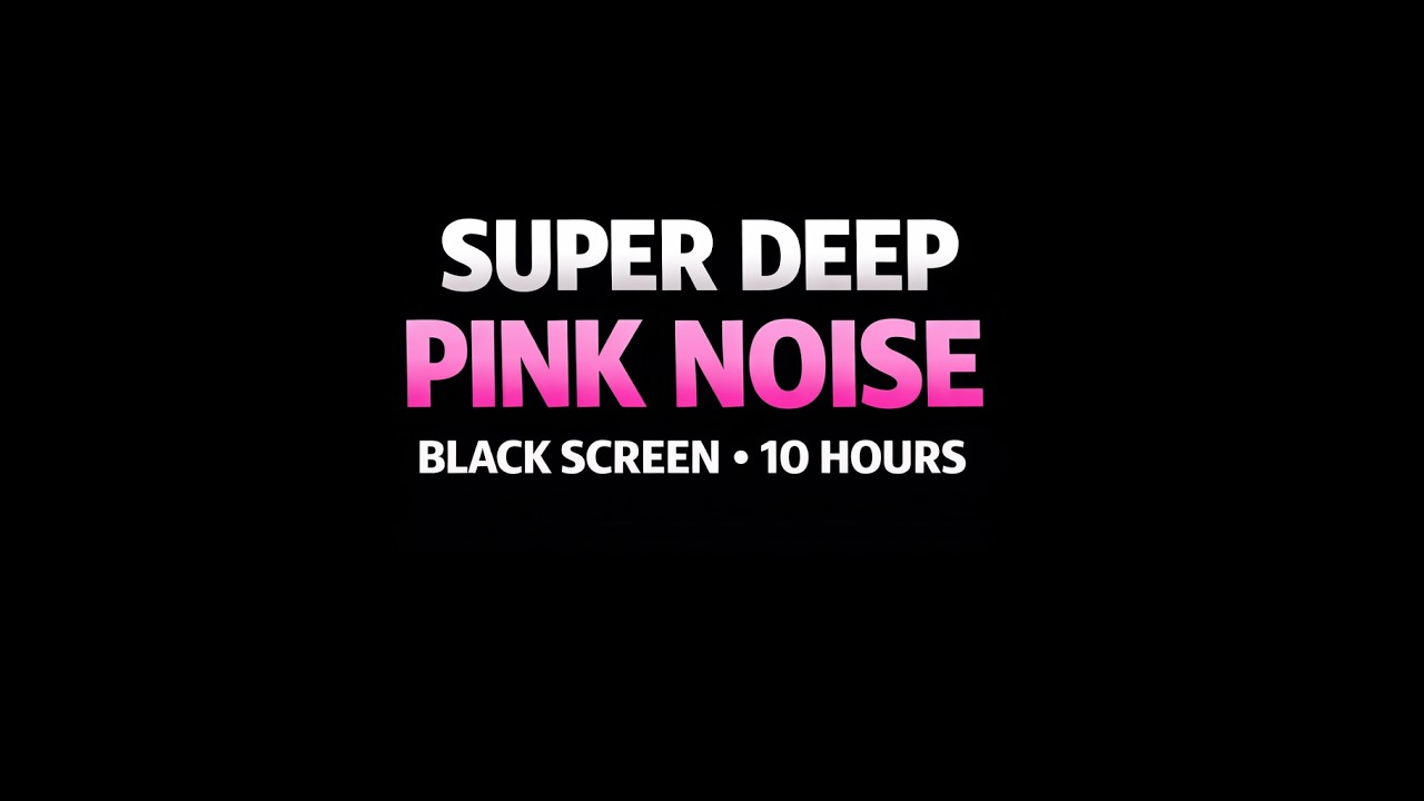 Pink Noise for Sleeping • 10 Hours • Black Screen • No Ads