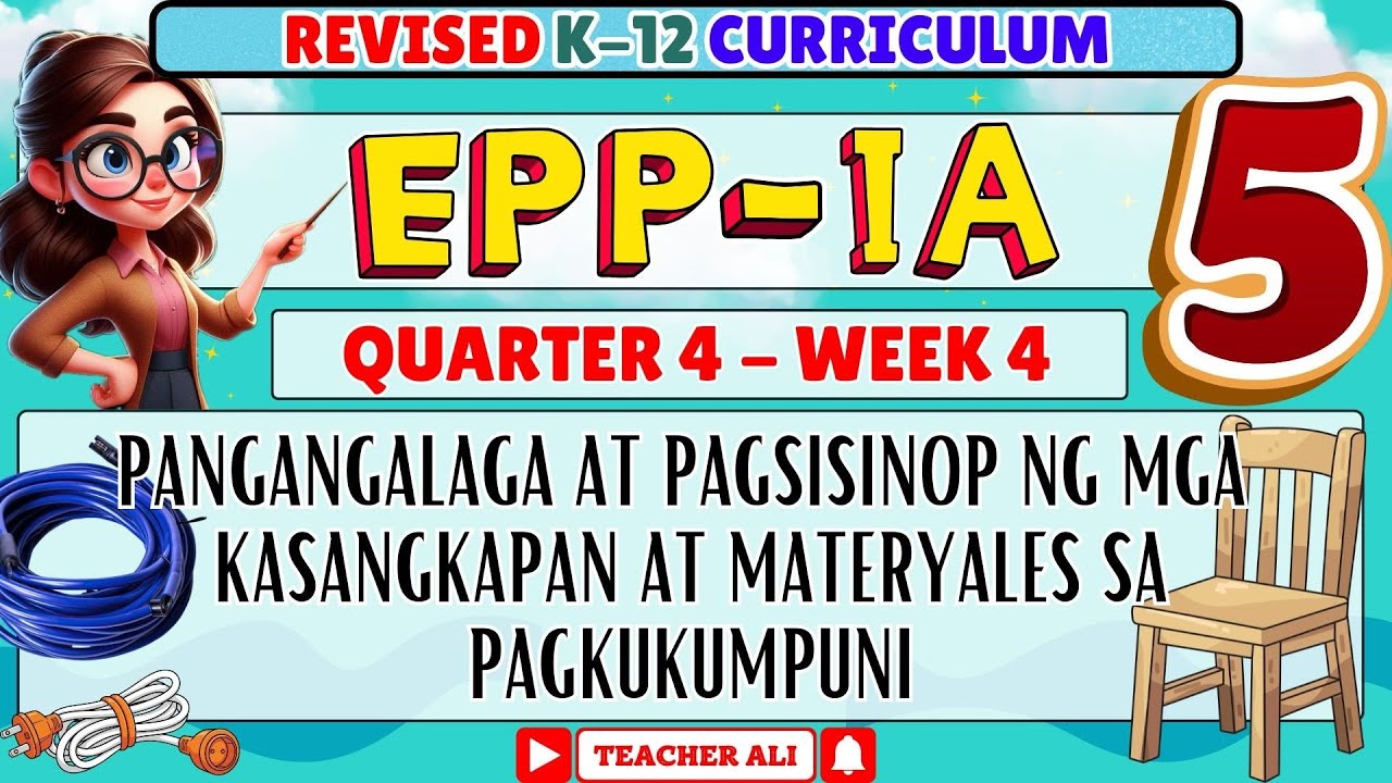 EPP 5 Quarter 4 Week 4 Revised K-12 - Pangangalaga at Pagsisinop Ng Mga Kasangkapan at Materyales