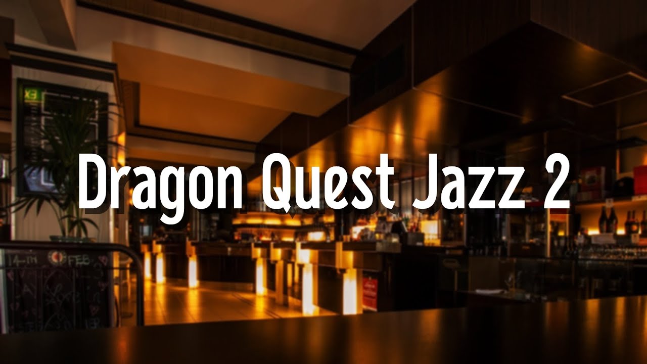ドラクエジャズ２　Dragon Quest Jazz 2  　作業用BGM 睡眠用BGM　ピアノトリオアレンジ