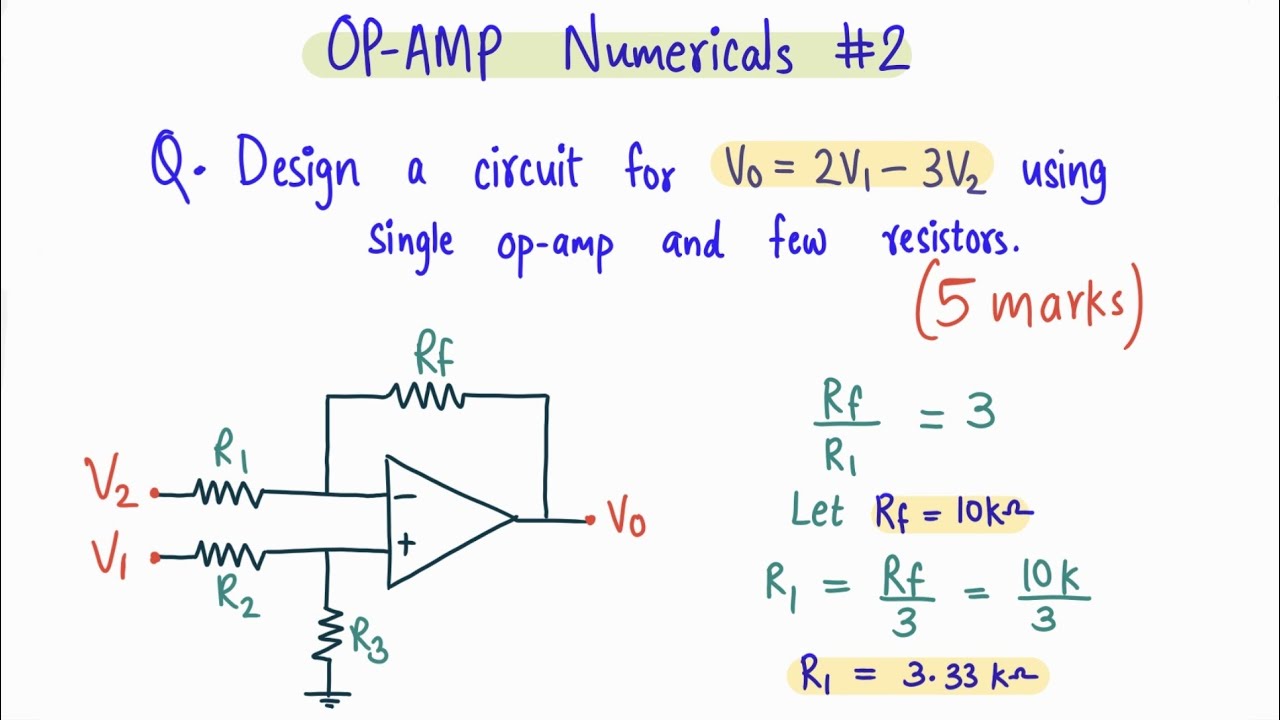 Design a circuit for Vo = 2V1 - 3V2 using single opamp and few resistors. - Opamp Numericals