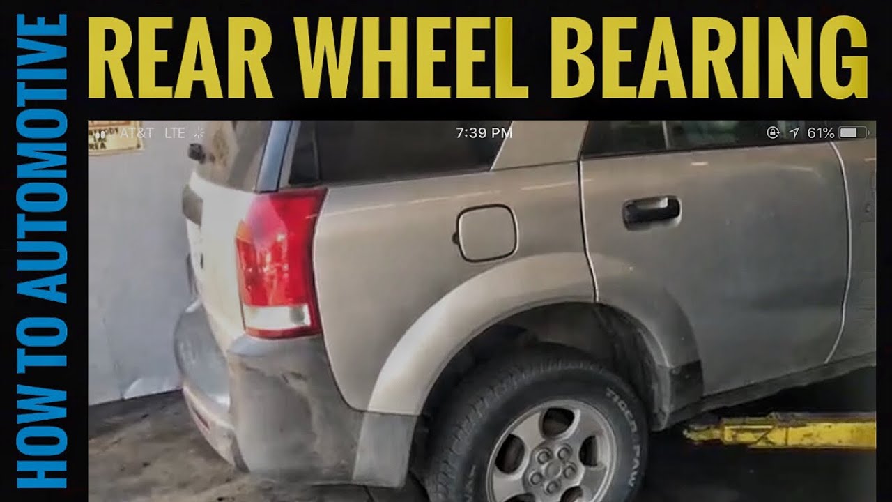 Replacing The Rear Wheel Bearings On A 2002-2007 Saturn Vue