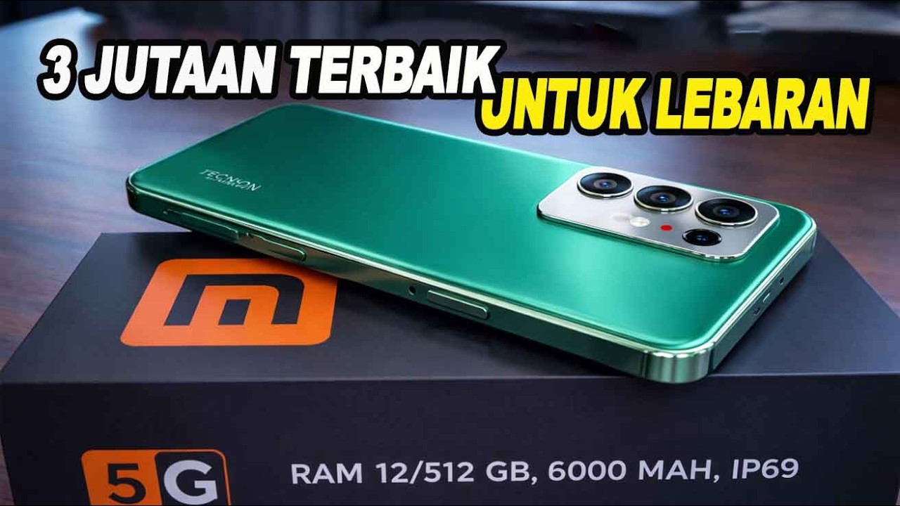 5 Rekomendasi HP 3 JUTAAN TERBAIK  LEBARAN  2026