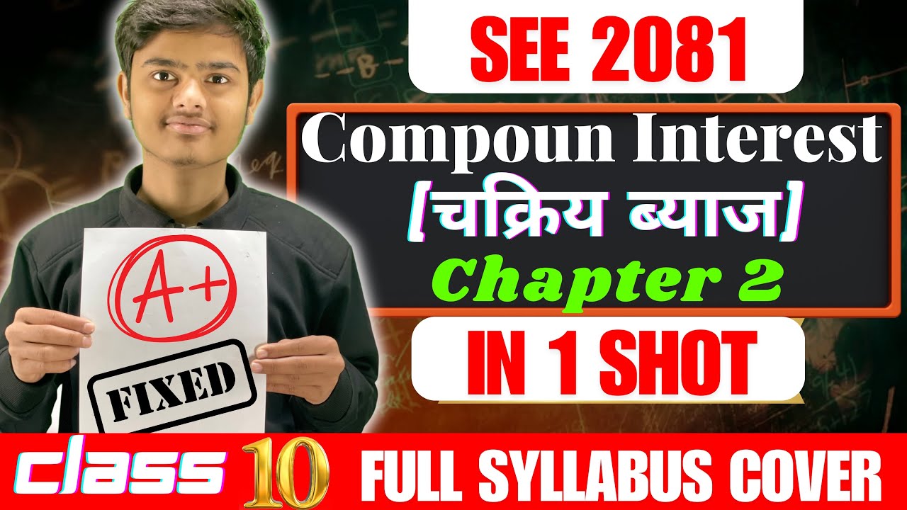 Compound Interest Class 10 in Nepali | Grade 10 Maths chapter 2 important model Questions 2081