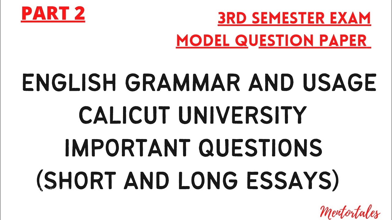 3RD SEMESTER ENGLISH GRAMMAR AND USAGE|IMPORTANT QUESTIONS|MODEL QUESTION PAPER|ESSAY|PART 2|CU