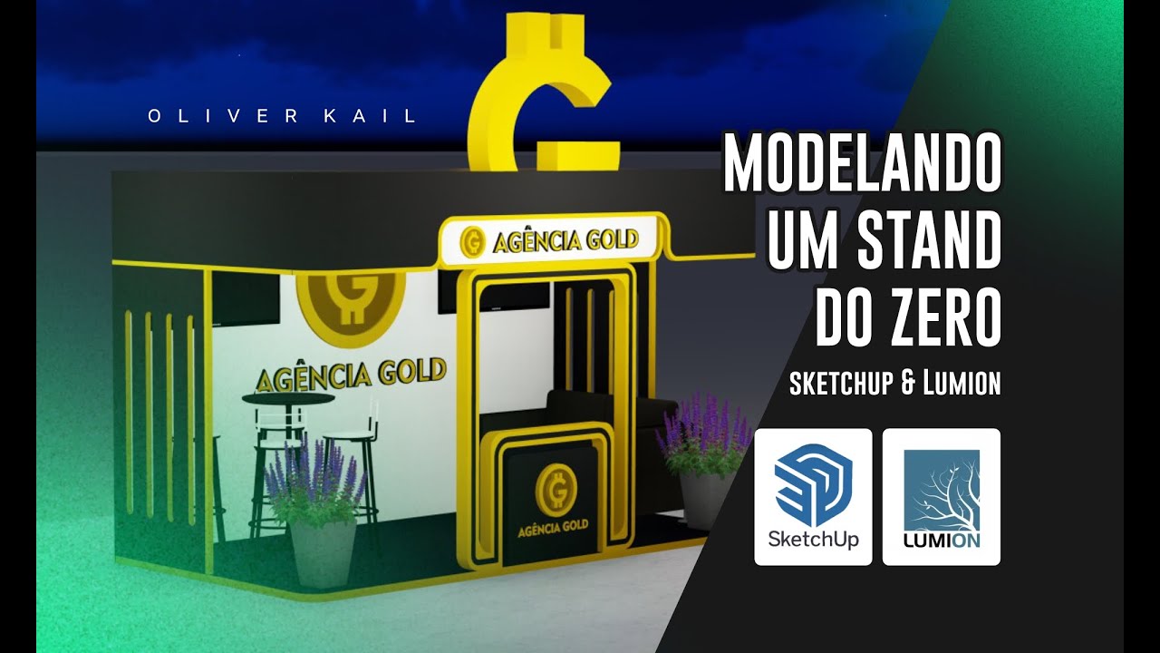 Projeto 3D: Stand de Eventos do zero (Agência Gold) | Oliver Kail