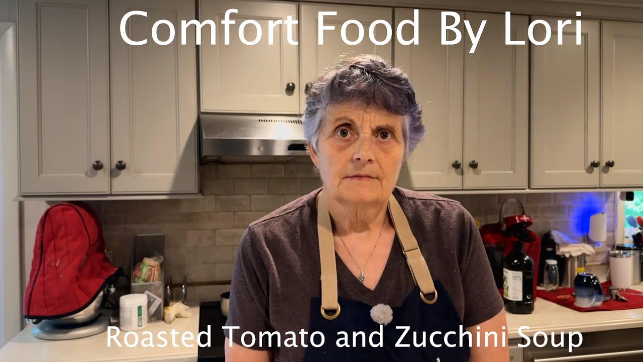 Roasted Tomato and Zucchini Soup_01_YouTube