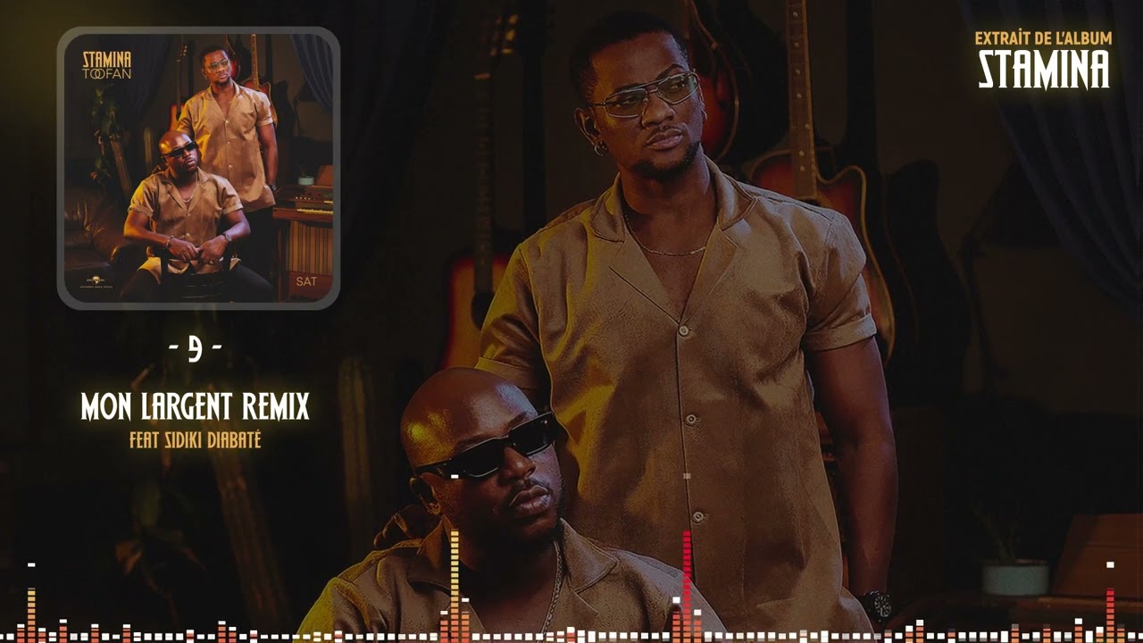 TOOFAN - Mon largent feat SIDIKI DIABATÉ [TRACK 09]