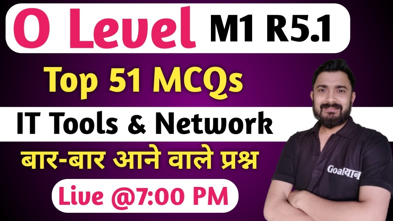 O Level M1 R5 | IT Tools O Level | CCC Exam Preparation