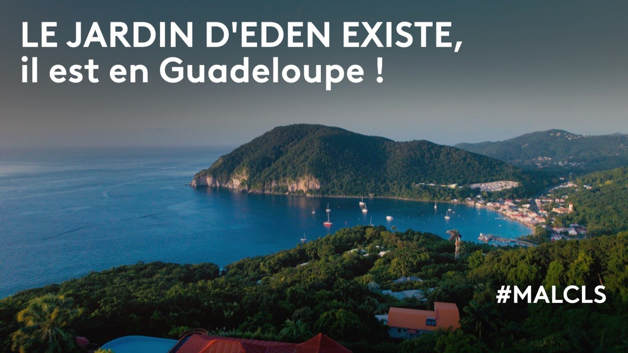 Le jardin d'Eden existe, il est en Guadeloupe !