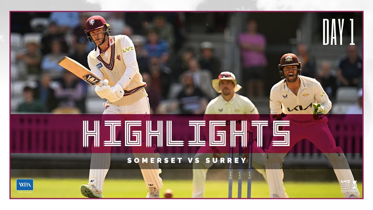 HIGHLIGHTS: Somerset vs Surrey Day One 2023
