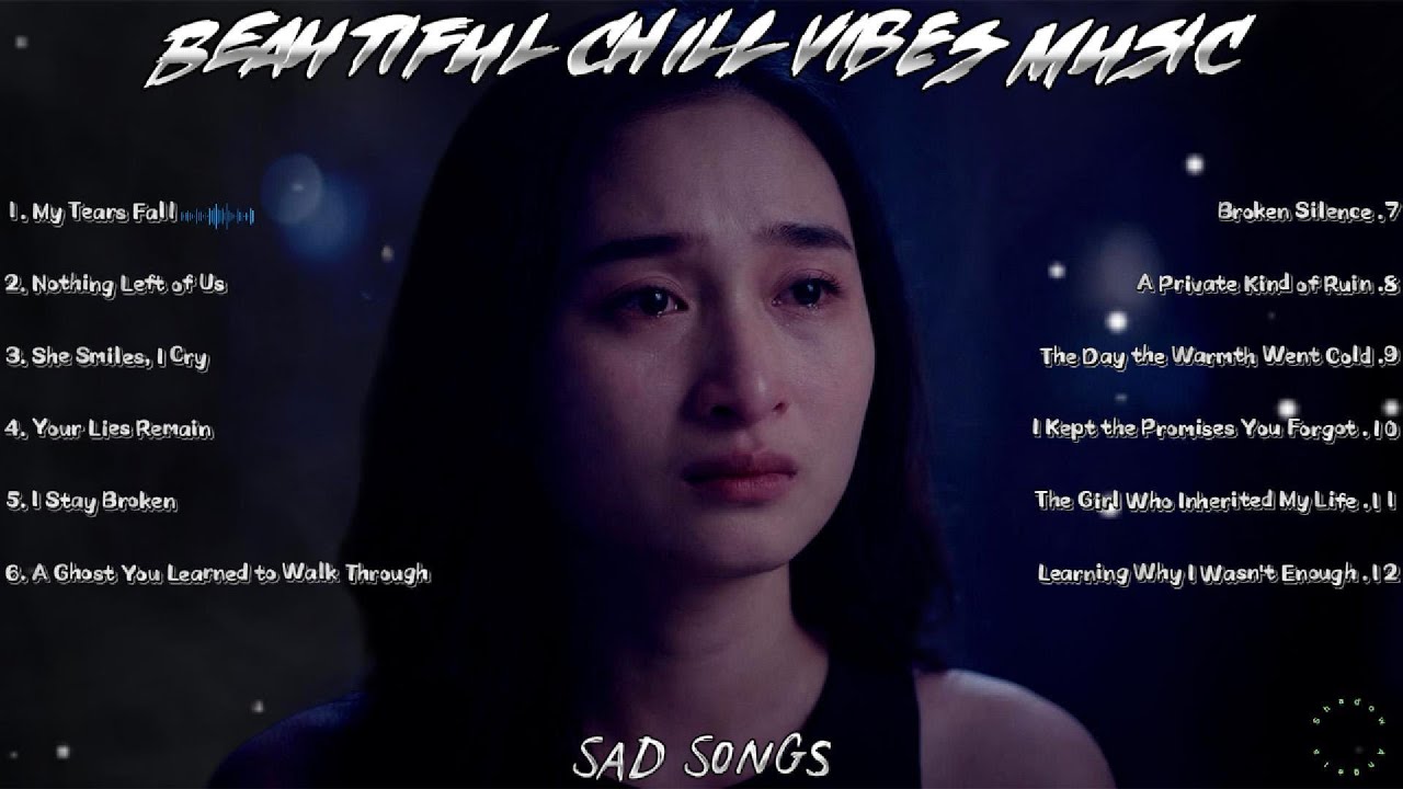 English Heartbreaking Songs 💔 Heartbreak & Healing | Sad Playlist 2026