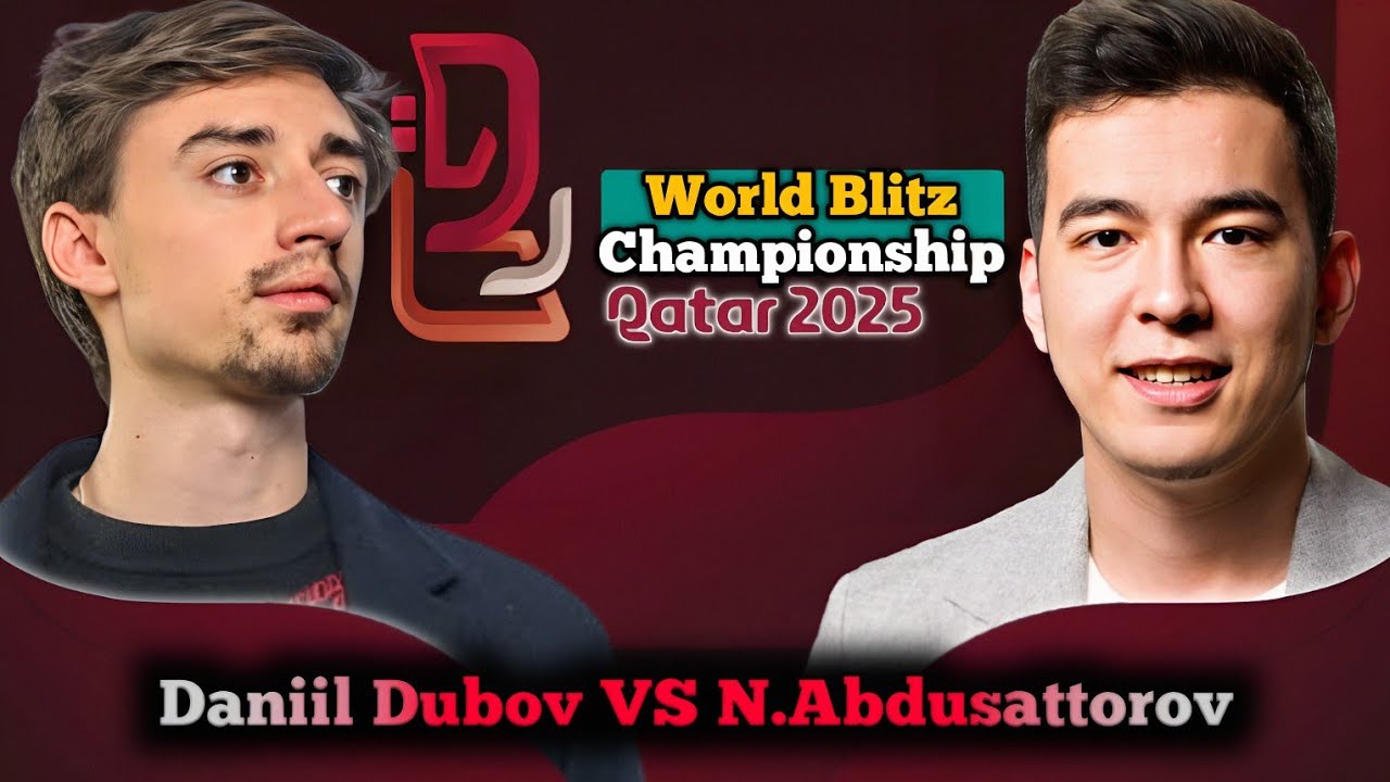 Daniil Dubov vs Nodirbek Abdusattorov | FIDE World Blitz Championship 2025 | Round 15