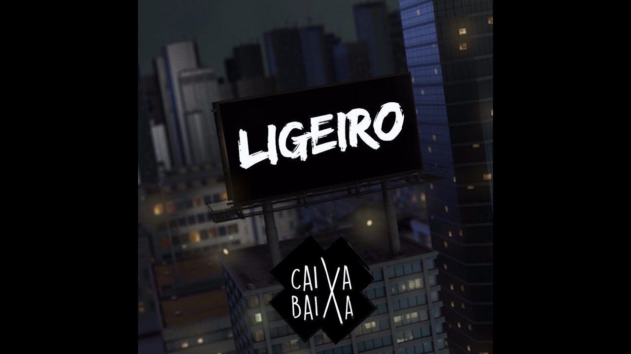 Caixa Baixa - Ligeiro (Prod. Caio Passos)