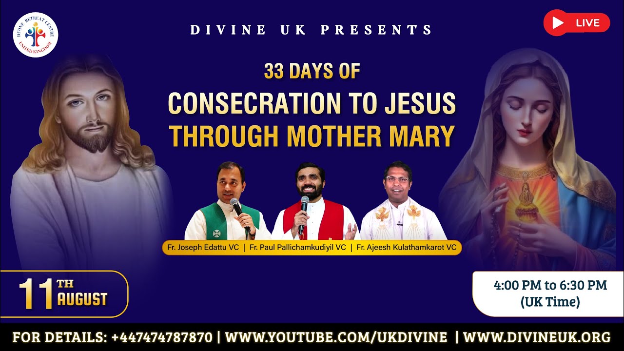 (LIVE) Day 6 of Consecration to Jesus Through Mother Mary  ( 11 August 2025) Divine UK