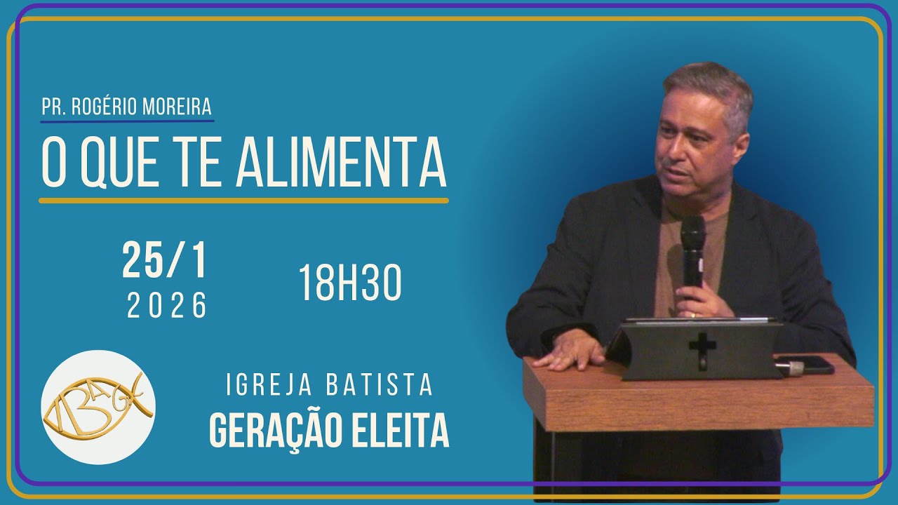 Culto de Domingo e Ceia do Senhor (25/1/26) | O Que te Alimenta | IBAGE