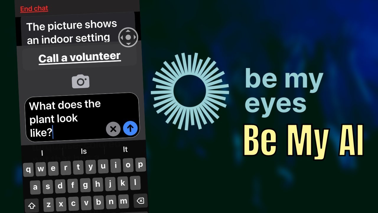 Be My AI - NEW on the Be My Eyes App!