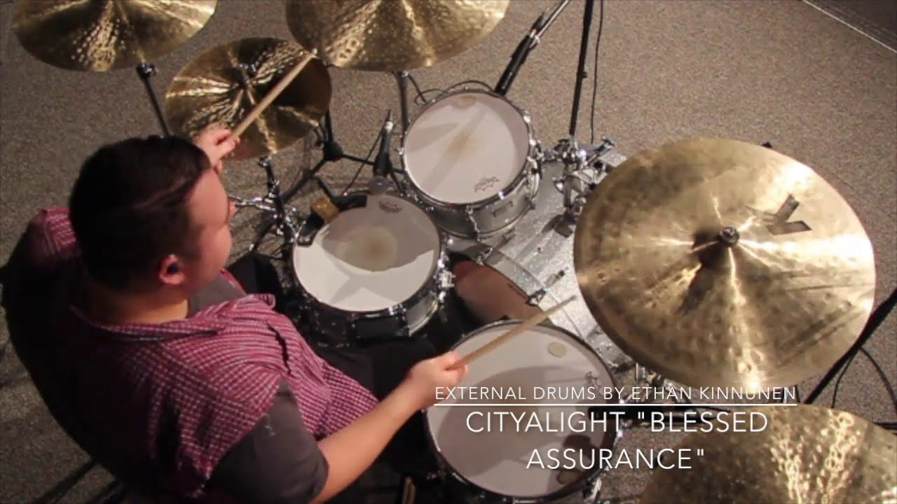 Blessed Assurance - CityAlight - Ethan Kinnunen Drum Cover