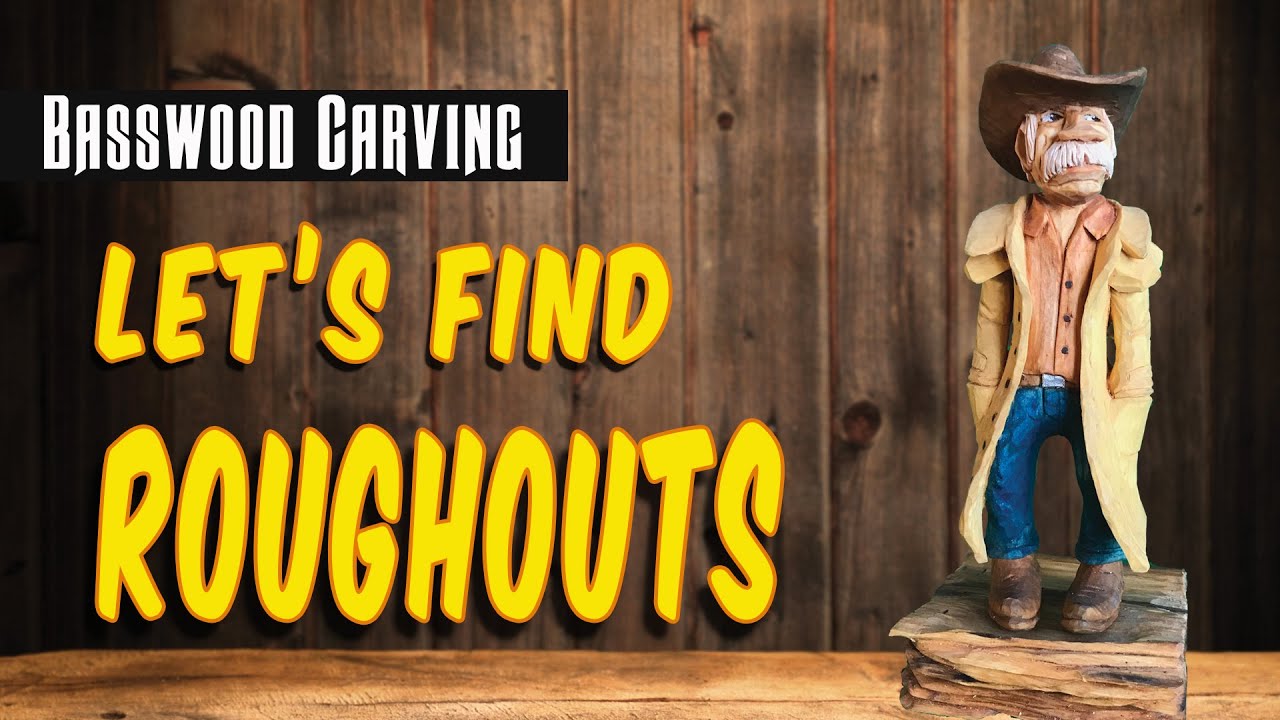 Wood carving Roughouts - How to Find Wood Carving Roughouts for Wood Carvers - Caricature Cowboys
