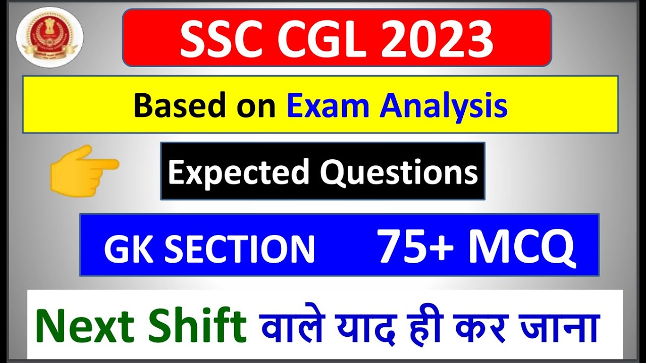 SSC CGL 2023 Based On Exam Analysis 75+ Most Expected MCQ | By SSC Crackers