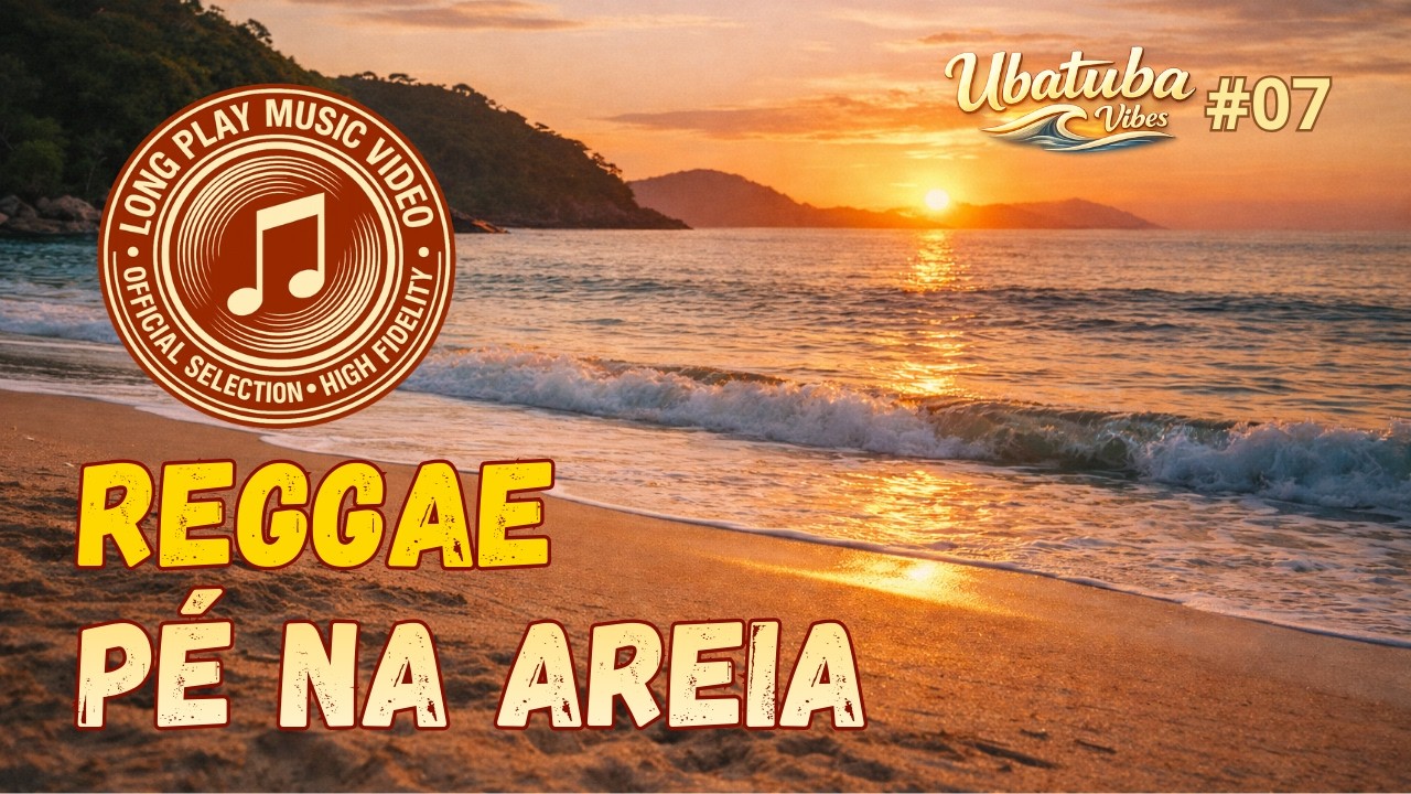 Reggae Brasileiro Vozes Femininas 🌊 1 Hora de Mix Relaxante Pé na Areia | Ubatuba Vibes #07