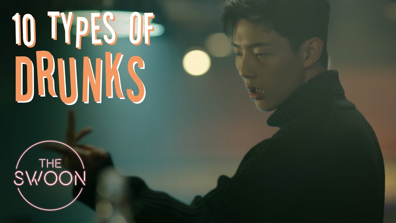 10 Types of Drunks | According to Korean Dramas [ENG SUB CC]